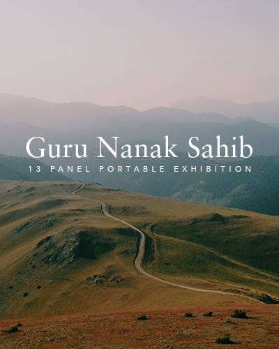 Guru Nanak Sahib 13-Panel Portable Exhibition (QUOTE ON REQUEST)