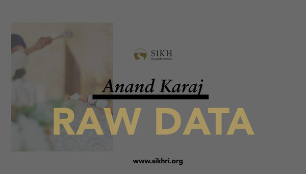 RAW DATA: Anand Karaj: The Sikh Marriage (Free Download)